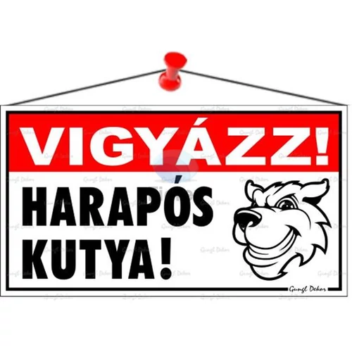 Információs tábla, 22,5x12,5 cm, "Vigyázz! Harapós kutya!"