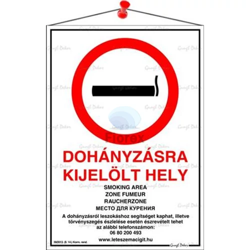 Információs tábla, 21x31 cm, többnyelvű, "Dohányzásra kijelölt hely"