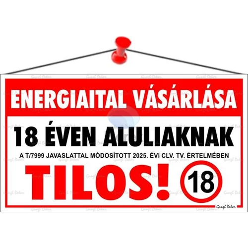 Információs tábla, 22,5x12,5 cm, "Energiaital vásárlása 18 éven aluliaknak tilos!"